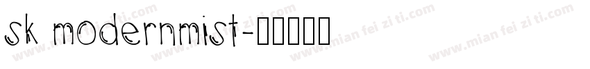 sk modernmist字体转换